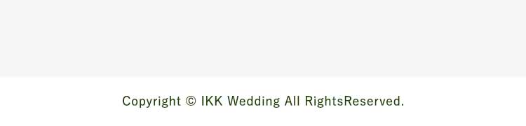 Copyright © IKK Wedding All RightsReserved.